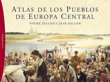 ATLAS DE LOS PUEBLOS DE EUROPA CENTRAL | 9788449324413 | SELLIER, JEAN /SELLIER, ANDRE | Llibreria Aqualata | Comprar libros en catalán y castellano online | Comprar libros Igualada