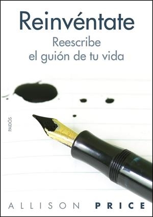REINVENTATE. REESCRIBE TU VIDA DESDE LA EXPERIENCIA (PAI 270 | 9788449324437 | PRICE, ALLISON | Llibreria Aqualata | Comprar llibres en català i castellà online | Comprar llibres Igualada