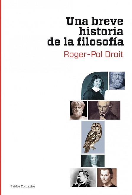 UNA BREVE HISTORIA DE LA FILOSOFIA | 9788449324642 | DROIT, ROGER-POL | Llibreria Aqualata | Comprar libros en catalán y castellano online | Comprar libros Igualada