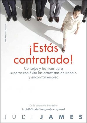 ESTAS CONTRATADO! CONSEJOS Y TECNICAS PARA SUPERAR CON EXITO | 9788449325328 | JAMES, JUDI | Llibreria Aqualata | Comprar libros en catalán y castellano online | Comprar libros Igualada