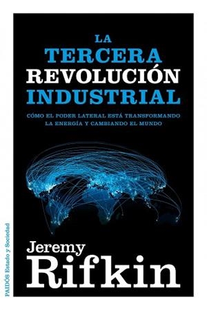 TERCERA REVOLUCION INDUSTRIAL, LA | 9788449326035 | RIFKIN, JEREMY | Llibreria Aqualata | Comprar llibres en català i castellà online | Comprar llibres Igualada