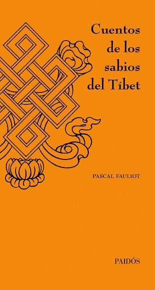 CUENTOS DE LOS SABIOS DEL TIBET | 9788449326233 | FAULIOT, PASCAL | Llibreria Aqualata | Comprar libros en catalán y castellano online | Comprar libros Igualada