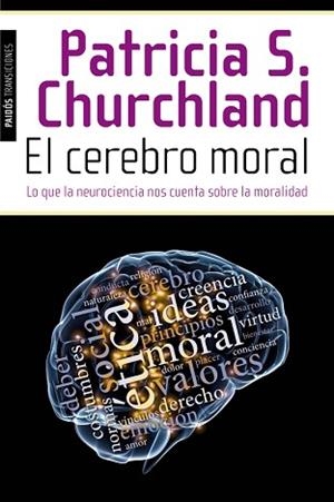 CEREBRO MORAL, EL | 9788449327155 | CHURCHLAND, PATRICIA S. | Llibreria Aqualata | Comprar llibres en català i castellà online | Comprar llibres Igualada