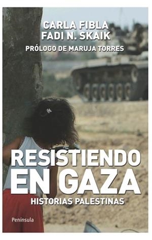 RESISTIENDO EN GAZA. HISTORIAS PALESTINAS | 9788499420158 | FIBLA, CARLA / SKAIK, FADI N. | Llibreria Aqualata | Comprar llibres en català i castellà online | Comprar llibres Igualada