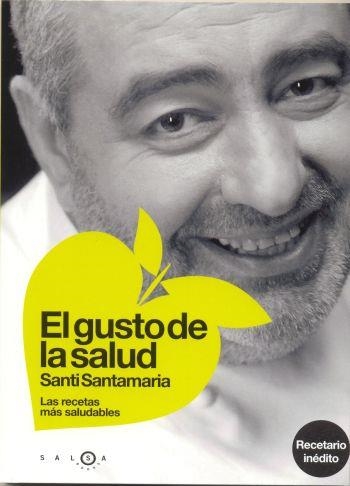 GUSTO DE LA SALUD, EL | 9788496599123 | SANTAMARIA, SANTI | Llibreria Aqualata | Comprar libros en catalán y castellano online | Comprar libros Igualada