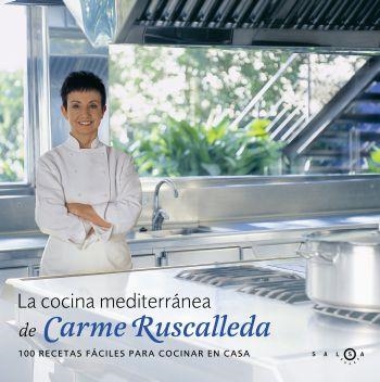 COCINA MEDITERRANEA DE CARME RUSCALLEDA, LA. 100 RECETAS | 9788496599161 | RUSCALLEDA, CARME | Llibreria Aqualata | Comprar libros en catalán y castellano online | Comprar libros Igualada