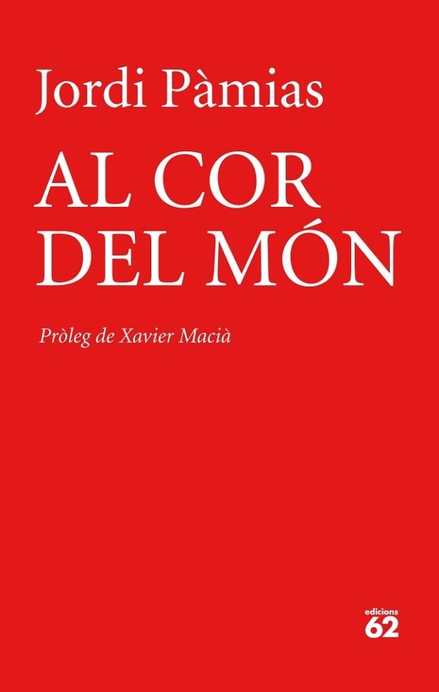 AL COR DEL MÓN | 9788429770025 | PÀMIAS, JORDI | Llibreria Aqualata | Comprar llibres en català i castellà online | Comprar llibres Igualada