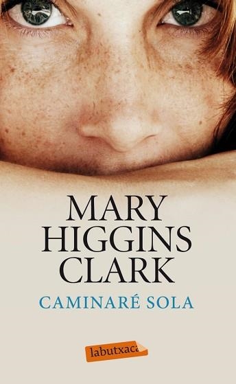 CAMINARÉ SOLA | 9788499306247 | HIGGINS CLARK, MARY | Llibreria Aqualata | Comprar llibres en català i castellà online | Comprar llibres Igualada