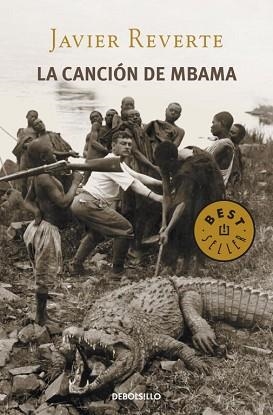 CANCIÓN DE MBAMA, LA | 9788490321133 | REVERTE, JAVIER | Llibreria Aqualata | Comprar llibres en català i castellà online | Comprar llibres Igualada