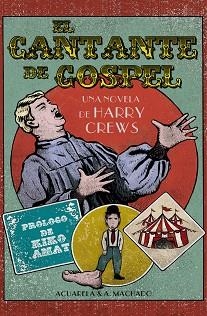 CANTANTE DE GOSPEL, EL | 9788477742111 | CREWS, HARRY | Llibreria Aqualata | Comprar libros en catalán y castellano online | Comprar libros Igualada