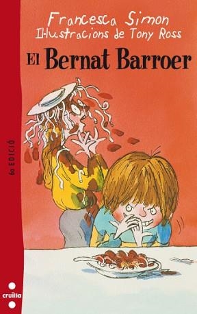 BERNAT BARROER, EL (BERNAT BARROER 1) | 9788466101097 | SIMON, FRANCESCA | Llibreria Aqualata | Comprar libros en catalán y castellano online | Comprar libros Igualada