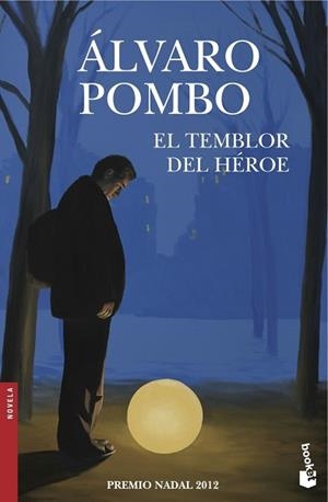 TEMBLOR DEL HÉROE, EL | 9788423345960 | POMBO, ÁLVARO | Llibreria Aqualata | Comprar libros en catalán y castellano online | Comprar libros Igualada
