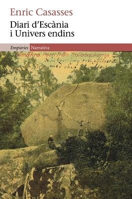 DIARI D'ESCÀNIA I UNIVERS ENDINS | 9788497878227 | CASASSES, ENRIC | Llibreria Aqualata | Comprar libros en catalán y castellano online | Comprar libros Igualada