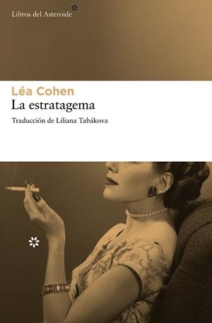 ESTRATAGEMA, LA | 9788415625254 | COHEN, LÉA | Llibreria Aqualata | Comprar llibres en català i castellà online | Comprar llibres Igualada