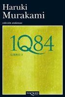 1Q84. LIBRO 3 | 9788483833551 | MURAKAMI, HARUKI | Llibreria Aqualata | Comprar libros en catalán y castellano online | Comprar libros Igualada