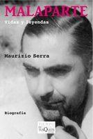 MALAPARTE. VIDAS Y LEYENDAS | 9788483834305 | SERRA, MAURICE | Llibreria Aqualata | Comprar llibres en català i castellà online | Comprar llibres Igualada