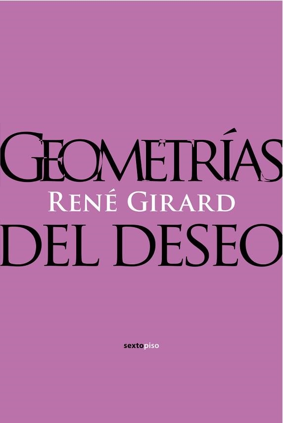 GEOMETRIAS DEL DESEO | 9788496867857 | GIRARD, RENE | Llibreria Aqualata | Comprar llibres en català i castellà online | Comprar llibres Igualada