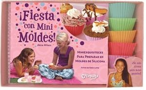 FIESTA CON MINI MOLDES | 9789876371223 | MYALL, JULIA | Llibreria Aqualata | Comprar libros en catalán y castellano online | Comprar libros Igualada