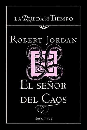 SEÑOR DEL CAOS, EL (LA RUEDA DEL TIMEPO 11) | 9788448034573 | JORDAN, ROBERT | Llibreria Aqualata | Comprar llibres en català i castellà online | Comprar llibres Igualada