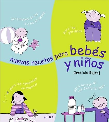 NUEVAS RECETAS PARA BEBES Y NIÑOS | 9788484283379 | BAJRA, GRACIELA | Llibreria Aqualata | Comprar llibres en català i castellà online | Comprar llibres Igualada