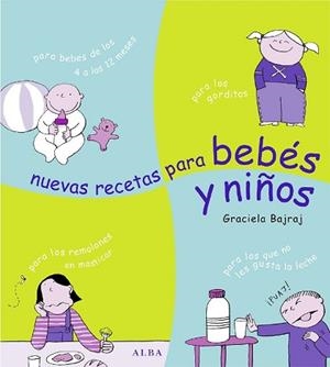 NUEVAS RECETAS PARA BEBES Y NIÑOS | 9788484283379 | BAJRA, GRACIELA | Llibreria Aqualata | Comprar llibres en català i castellà online | Comprar llibres Igualada