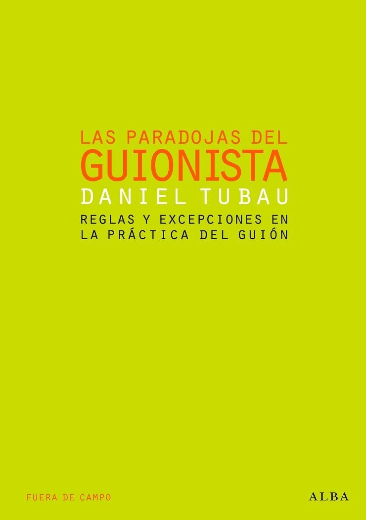PARADOJAS DEL GUIONISTA, LAS | 9788484283126 | TUBAU, DANIEL | Llibreria Aqualata | Comprar libros en catalán y castellano online | Comprar libros Igualada