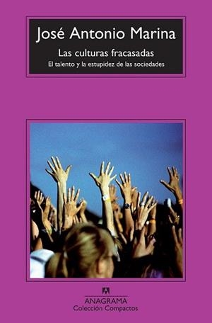 CULTURAS FRACASADAS, LAS | 9788433976680 | MARINA TORRES, JOSÉ ANTONIO | Llibreria Aqualata | Comprar libros en catalán y castellano online | Comprar libros Igualada