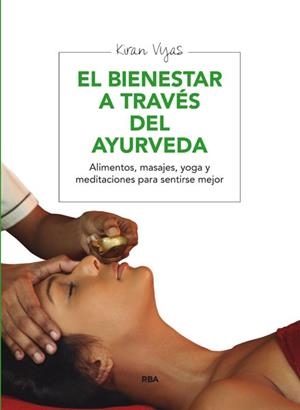 CURA AYURVÉDICA DEL BIENESTAR, LA | 9788415541691 | VYAS, KIRAN | Llibreria Aqualata | Comprar libros en catalán y castellano online | Comprar libros Igualada
