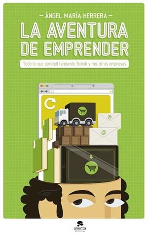 AVENTURA DE EMPRENDER, LA | 9788415320951 | HERRERA, ÁNGEL MARÍA  | Llibreria Aqualata | Comprar libros en catalán y castellano online | Comprar libros Igualada