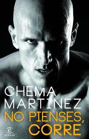 NO PIENSES, CORRE | 9788467006797 | MARTÍNEZ, CHEMA | Llibreria Aqualata | Comprar libros en catalán y castellano online | Comprar libros Igualada