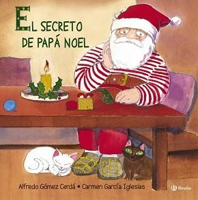 SECRETO DE PAPÁ NOEL, EL | 9788421688496 | GÓMEZ CERDÁ, ALFREDO | Llibreria Aqualata | Comprar llibres en català i castellà online | Comprar llibres Igualada