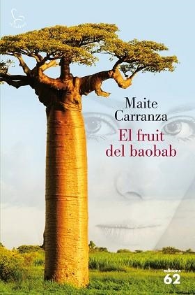FRUIT DEL BAOBAB, EL | 9788429770070 | CARRANZA, MAITE | Llibreria Aqualata | Comprar llibres en català i castellà online | Comprar llibres Igualada