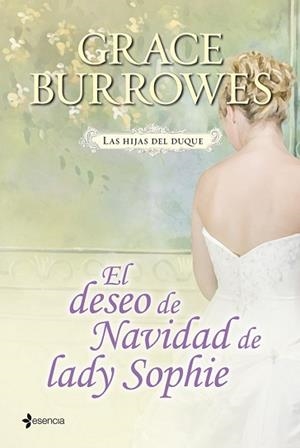 HIJAS DEL DUQUE, LAS.  EL DESEO DE NAVIDAD DE LADY SOPHIE | 9788408038542 | BURROWES, GRACE | Llibreria Aqualata | Comprar libros en catalán y castellano online | Comprar libros Igualada