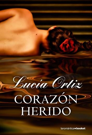 CORAZÓN HERIDO | 9788408005308 | ORTIZ, LUCÍA | Llibreria Aqualata | Comprar libros en catalán y castellano online | Comprar libros Igualada