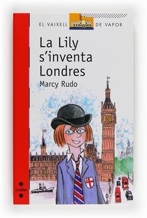 LILY S'INVENTA LONDRES, LA | 9788466132008 | RUDO, MARCY | Llibreria Aqualata | Comprar llibres en català i castellà online | Comprar llibres Igualada