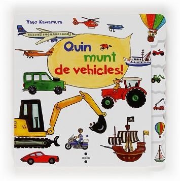 QUIN MUNT DE VEHICLES! | 9788466131629 | KAWAMURA, YAYO | Llibreria Aqualata | Comprar llibres en català i castellà online | Comprar llibres Igualada