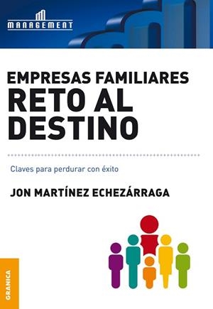 EMPRESAS FAMILIARES: RETO AL DESTINO | 9789506415853 | MARTÍNEZ ECHEZÁRRAGA, JON | Llibreria Aqualata | Comprar libros en catalán y castellano online | Comprar libros Igualada