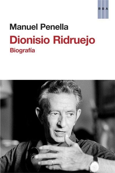 DIONISIO RIDRUEJO | 9788490065266 | PENELLA, MANUEL | Llibreria Aqualata | Comprar libros en catalán y castellano online | Comprar libros Igualada
