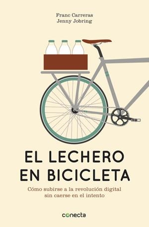LECHERO EN BICICLETA, EL | 9788415431442 | CARRERAS, FRANC / JOBRING, JENNY | Llibreria Aqualata | Comprar libros en catalán y castellano online | Comprar libros Igualada