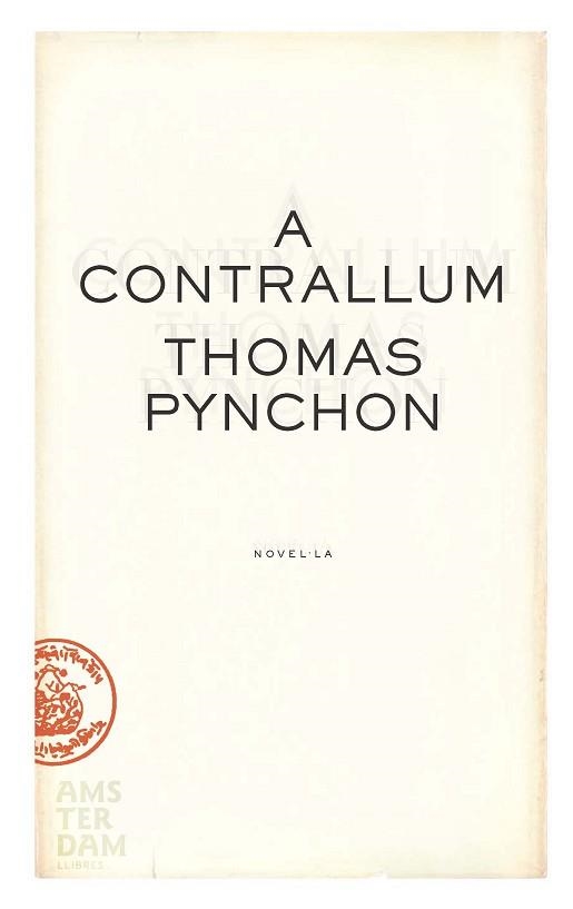 A CONTRALLUM | 9788493718305 | PYNCHON, THOMAS | Llibreria Aqualata | Comprar libros en catalán y castellano online | Comprar libros Igualada