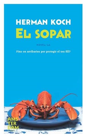 SOPAR, EL | 9788492941223 | KOCH, HERMAN | Llibreria Aqualata | Comprar llibres en català i castellà online | Comprar llibres Igualada