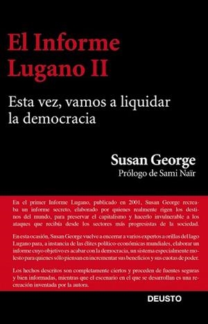 INFORME LUGANO II, EL | 9788423413447 | GERORGE, SUSAN | Llibreria Aqualata | Comprar llibres en català i castellà online | Comprar llibres Igualada