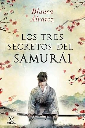 TRES SECRETOS DEL SAMURAI, LOS | 9788467013832 | ÁLVAREZ, BLANCA | Llibreria Aqualata | Comprar libros en catalán y castellano online | Comprar libros Igualada