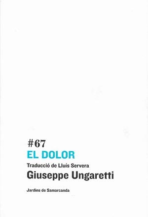DOLOR, EL | 9788497664646 | UNGARETTI, GIUSEPPE | Llibreria Aqualata | Comprar libros en catalán y castellano online | Comprar libros Igualada