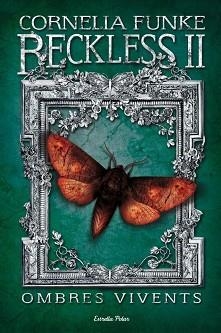 RECKLESS 2. OMBRES VIVENTS | 9788415697343 | FUNKE, CORNELIA | Llibreria Aqualata | Comprar llibres en català i castellà online | Comprar llibres Igualada