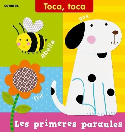 PRIMERES PARAULES, LES (TOCA TOCA) | 9788498258226 | REDFORD, RUTH | Llibreria Aqualata | Comprar libros en catalán y castellano online | Comprar libros Igualada