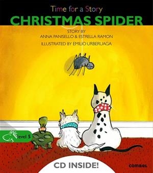 CHRISTMAS SPIDER | 9788498258059 | PANISELLO, ANNA / RAMON, ESTRELLA / URBERUAGA, EMILIO | Llibreria Aqualata | Comprar llibres en català i castellà online | Comprar llibres Igualada