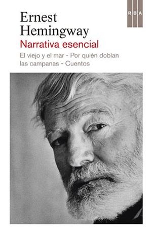 NARRATIVA ESENCIAL | 9788490065075 | HEMINGWAY, ERNEST | Llibreria Aqualata | Comprar libros en catalán y castellano online | Comprar libros Igualada