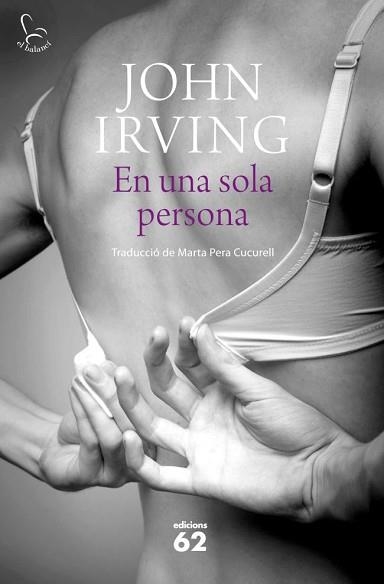 EN UNA SOLA PERSONA | 9788429770049 | IRVING, JOHN | Llibreria Aqualata | Comprar llibres en català i castellà online | Comprar llibres Igualada