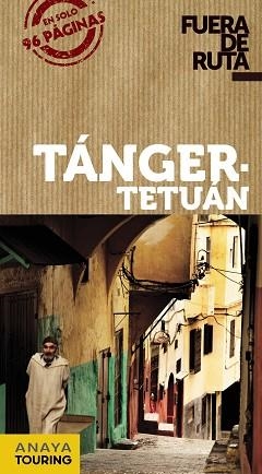 TÁNGER . TETUÁN (FUERA DE RUTA) ED. 2013 | 9788499355375 | MIMÓ, ROGER | Llibreria Aqualata | Comprar libros en catalán y castellano online | Comprar libros Igualada